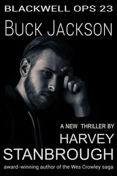 Blackwell Ops 23: Buck Jackson (eBook, ePUB) - Stanbrough, Harvey