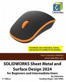 SOLIDWORKS Sheet Metal and Surface Design 2024 for Beginners and Intermediate Users (eBook, ePUB)