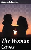 The Woman Gives (eBook, ePUB)