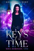 Keys of Time (Soul Dominion, #1) (eBook, ePUB)