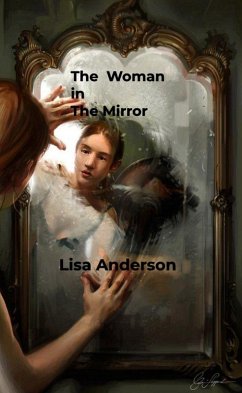 The Woman in the Mirror (eBook, ePUB) - Anderson, Lisa