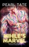 Mihile's Marvel - A Sci-Fi Alien Romance (The Quasar Lineage, #12) (eBook, ePUB)