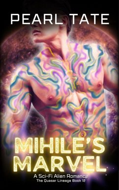 Cover Mihile's Marvel - A Sci-Fi Alien Romance (The Quasar Lineage, #12) (eBook, ePUB)