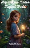 Lily and the Hidden Magical World (eBook, ePUB)