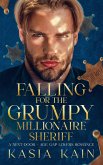 Falling for the Grumpy Millionaire Sheriff: A Next Door - Age Gap Lovers Romance (eBook, ePUB) Falling for the Grumpy Millionaire Sheriff: A Next Door - Age Gap Lovers Romance (eBook, ePUB)