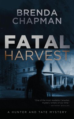 Fatal Harvest (Hunter and Tate Mysteries, #3) (eBook, ePUB) - Chapman, Brenda