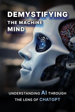 Demystifying the Machine Mind (eBook, ePUB) - Selim, M.