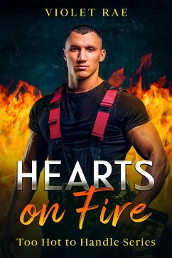 Cover Hearts On Fire (Too Hot To Handle, #1) (eBook, ePUB)