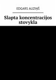 Slapta koncentracijos stovykla (eBook, ePUB)