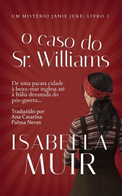 Cover O Caso do Sr. Williams (UM MISTÉRIO JANIE JUKE, #3) (eBook, ePUB)