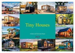 Tiny Houses - wohnen auf kleinstem Raum (Tischkalender 2025 DIN A5 quer), CALVENDO Monatskalender