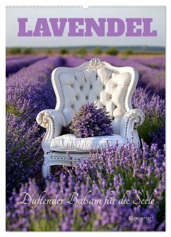 Lavendel (Wandkalender 2025 DIN A2 hoch), CALVENDO Monatskalender - Calvendo;Illgen, Cathrin