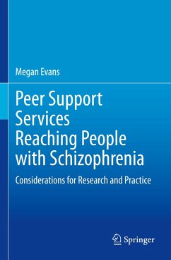 Peer Support Services Reaching People with Schizophrenia - Evans, Megan