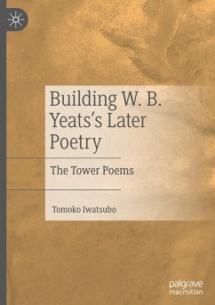 Cover Building W. B. Yeats's Later Poetry