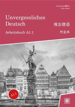 Unvergessliches Deutsch, A1.1 - Huang, Hefei; Ziethen, Dieter