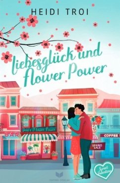 Liebesglück und Flower Power - Troi, Heidi