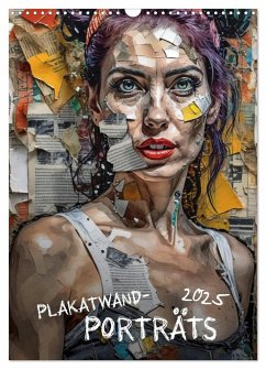 Plakatwand-Porträts (Wandkalender 2025 DIN A3 hoch), CALVENDO Monatskalender - Calvendo;Braun, Werner