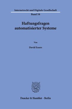 Haftungsfragen automatisierter Systeme. - Essers, David