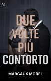 Due volte più contorto (eBook, ePUB)