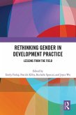 Rethinking Gender in Development Practice (eBook, ePUB)