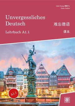 Unvergessliches Deutsch, A1.1 - Huang, Hefei; Ziethen, Dieter