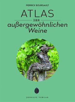 Atlas der außergewöhnlichen Weine - Bourgault, Pierrick