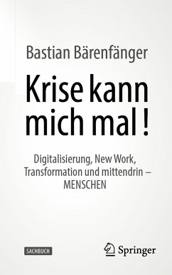 Krise kann mich mal! - Bärenfänger, Bastian