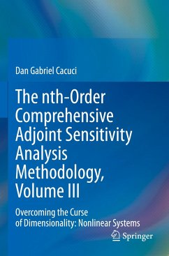 The nth-Order Comprehensive Adjoint Sensitivity Analysis Methodology, Volume III - Cacuci, Dan Gabriel