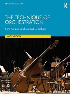 The Technique of Orchestration Workbook (eBook, PDF) - Kennan, Kent; Grantham, Donald