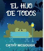 EL HIJO DE TODOS (eBook, ePUB) EL HIJO DE TODOS (eBook, ePUB)