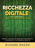 Ricchezza digitale - I segreti dell'imprenditoria online (Tradotto) (eBook, ePUB)
