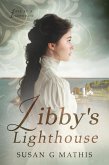 Libby's Lighthouse (Love at a Lighthouse, #1) (eBook, ePUB)