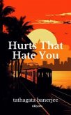 Hurts that Hate you (eBook, ePUB)