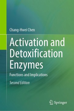 Activation and Detoxification Enzymes (eBook, PDF) - Chen, Chang-Hwei