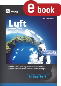 Naturwissenschaften integriert Luft (eBook, PDF) - Bablick, Daniela