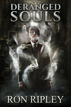 Deranged Souls (Haunted Village Series, #9) (eBook, ePUB) - Ripley, Ron; Street, Scare