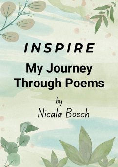 Cover Inspire My journey through Poems (eBook, ePUB)