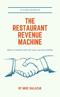 The Restaurant Revenue Machine (eBook, ePUB) - Salazar, Mike