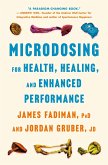 Microdosing for Health, Healing, and Enhanced Performance (eBook, ePUB) Microdosing for Health, Healing, and Enhanced Performance (eBook, ePUB)
