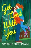 Get Lost with You (eBook, ePUB)