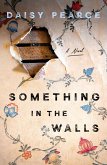 Something in the Walls (eBook, ePUB)