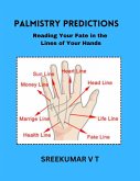 Palmistry Predictions: Reading Your Fate in the Lines of Your Hands (eBook, ePUB)