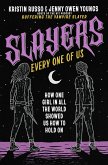 Slayers, Every One of Us (eBook, ePUB)