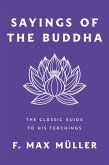 Sayings of the Buddha (eBook, ePUB)