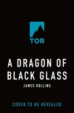 A Dragon of Black Glass (eBook, ePUB)