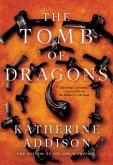 The Tomb of Dragons (eBook, ePUB) The Tomb of Dragons (eBook, ePUB)