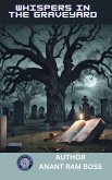 Whispers in the Graveyard (eBook, ePUB)
