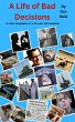 A Life of Bad Decisions (eBook, ePUB) - Bild 1