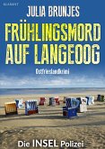 Frühlingsmord auf Langeoog. Ostfrieslandkrimi (eBook, ePUB)