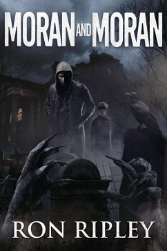 Moran and Moran (Death Hunter Series, #2) (eBook, ePUB) - Ripley, Ron; Street, Scare